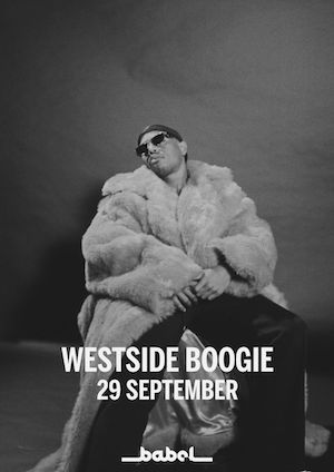 230929 : WESTSIDE BOOGIE (US) LIVE – Special Guest: Ben Reilly (US) – Support: YiGZAW, elemy, NANOU