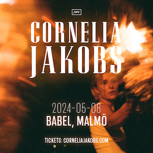 240508 : Cornelia Jakobs (SE) LIVE