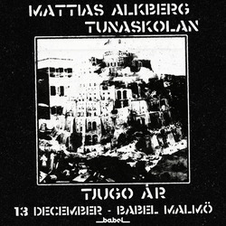 241213 : Mattias Alkberg – Tunaskolan 20 år – LIVE